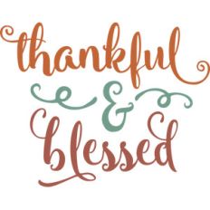 thankful and blessed