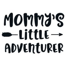 mommy's little adventurer
