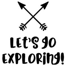 let's go exploring arrow quote