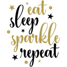 eat sleep sparkle repeat
