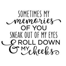 sometimes my memories of you phrase