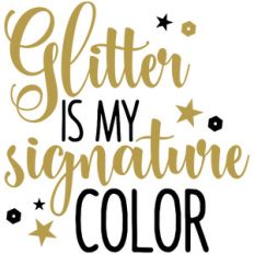 glitter is my signature color