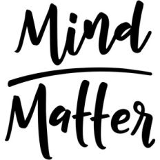 mind over matter