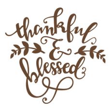 thankful and blessed phrase