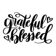 grateful and blessed