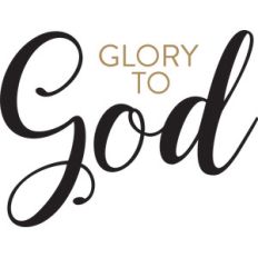 glory to god