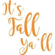 it's fall ya'll