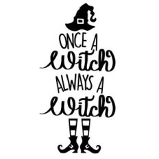 once a witch always a witch