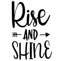 rise and shine arrow quote