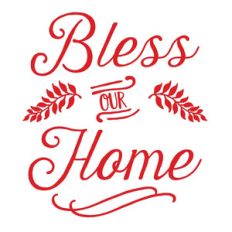 bless our home