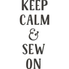 keep calm and sew on