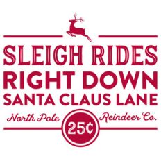 sleigh rides right down santa claus lane