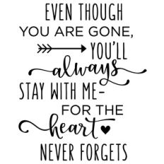 even though you are gone phrase