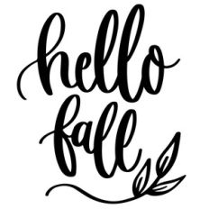 hello fall autumn phrase
