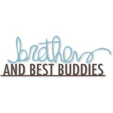 brothers and best buddies