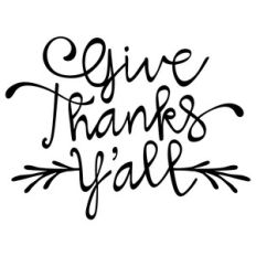 give thanks y'all phrase