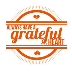always have a grateful heart