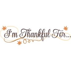 i'm thankful for...
