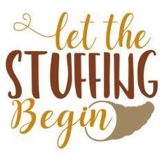 let stuffing begin