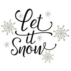 let it snow