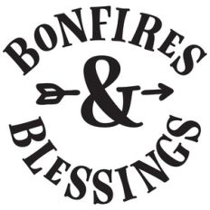 bonfires and blessings