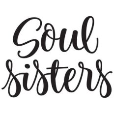 soul sisters
