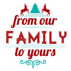 from our family to yours