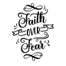 faith over fear