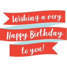 wishing a very happy birthday to you