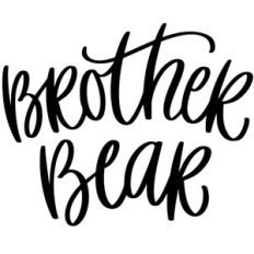 brother bear phrase