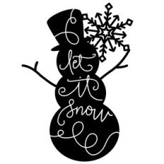 let it snow - snowman phrase