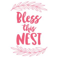 bless this nest