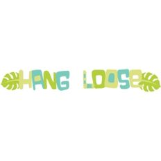 hang loose