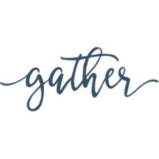 gather