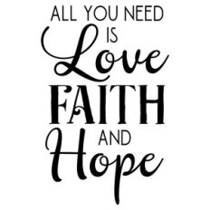 need love faith hope