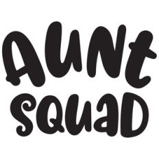 aunt squad