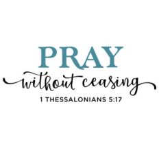 pray without ceasing phrase