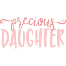 precious daughter