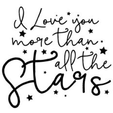 i love you more than all the stars quote