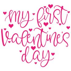 my first valentine's day quote