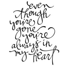 even though you are gone phrase