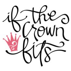 if the crown fits phrase