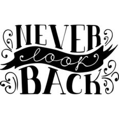 never look back quote