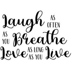 laugh breathe love
