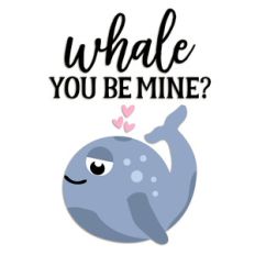 whale you be mine