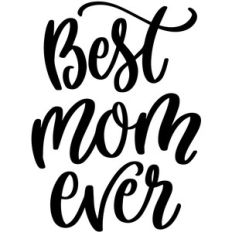best mom ever