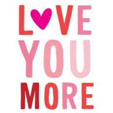 love you more