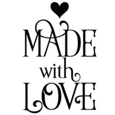 made with love quote