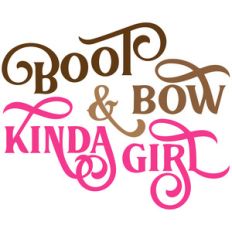 boot and bow kinda girl