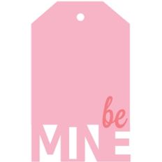 be mine tag